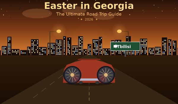 Easter in Georgia 2026: The Ultimate Road Trip Guide